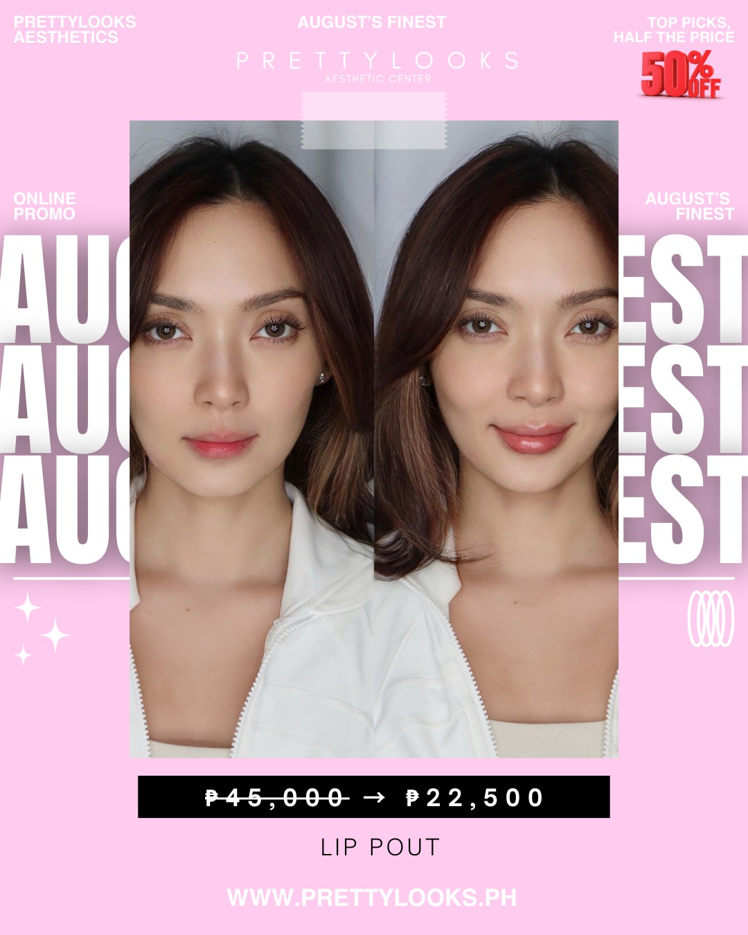 AUGUST’S FINEST – EXCLUSIVE ONLINE PROMO at 50% OFF