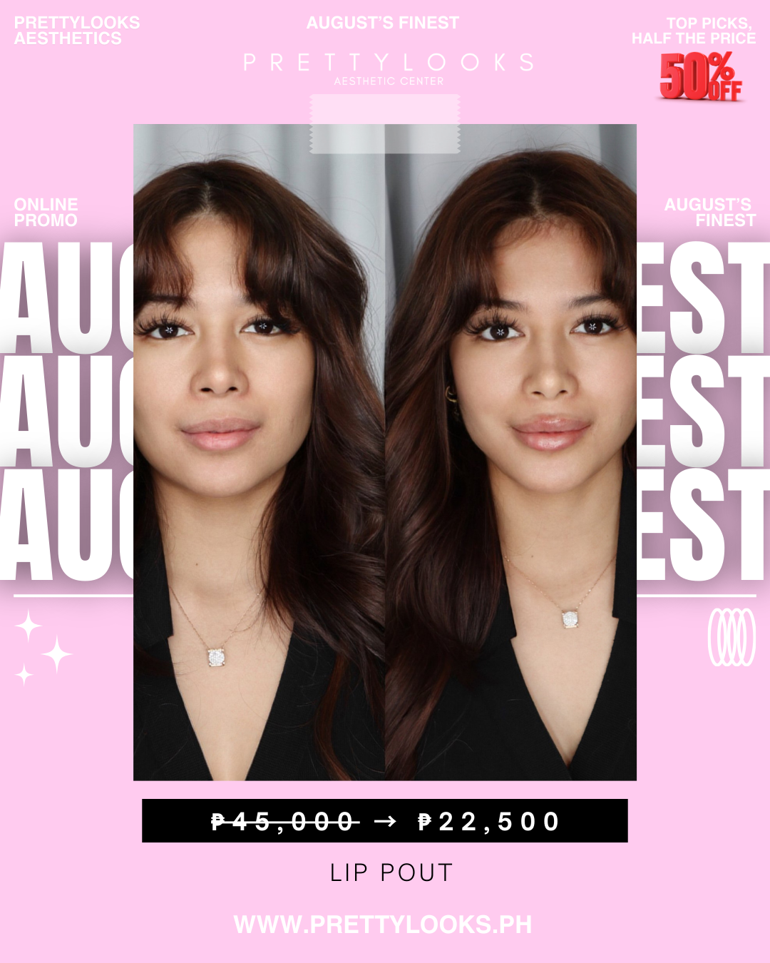 AUGUST’S FINEST – EXCLUSIVE ONLINE PROMO at 50% OFF