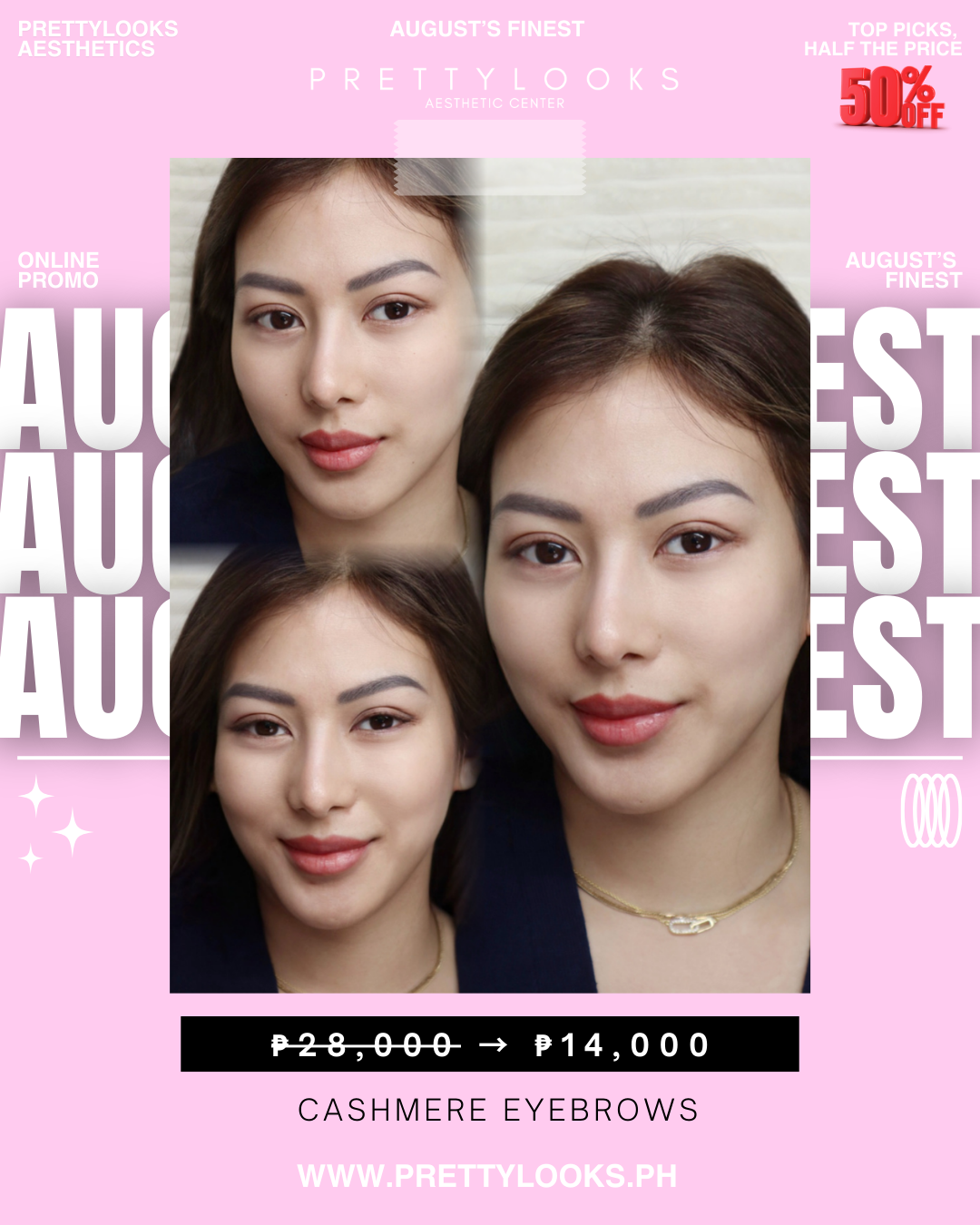 AUGUST’S FINEST – EXCLUSIVE ONLINE PROMO at 50% OFF