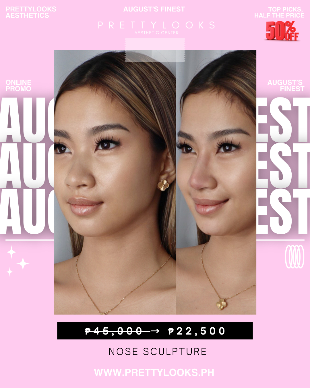 AUGUST’S FINEST – EXCLUSIVE ONLINE PROMO at 50% OFF
